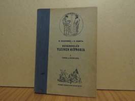 Keskikoulun yleinen historia I Vanha ja keskiaika