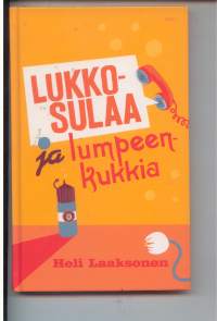 Lukkosulaa ja lumpeenkukkia. Kaksinäytöksinen hapankomedia.