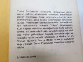 Turun Pursiseura ry 70 vuotta laulukirja -song book