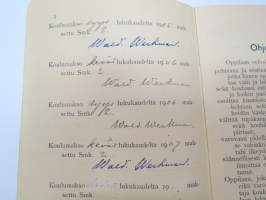 Turun kaupungin Käsityöläiskoulu - Todistuskirja Elvira Dagmar Suominen 1905-1907, sisältää tiedot käydyistä kursseista, niiden tuntimääristä,