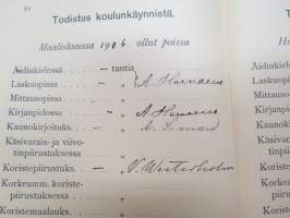Turun kaupungin Käsityöläiskoulu - Todistuskirja Elvira Dagmar Suominen 1905-1907, sisältää tiedot käydyistä kursseista, niiden tuntimääristä,