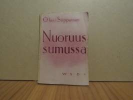 Nuoruus sumussa : neljä novellia