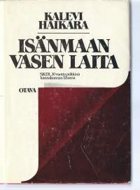 Isänmaan vasen laita : Suomen kansan demokraattinen liitto 30 vuotta piikkinä kansakunnan lihassa / Kalevi Haikara.