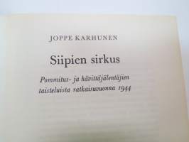 Siipien sirkus - Pommitus- ja hävittäjälentäjien taisteluista ratkaisuvuonna 1944