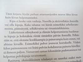 Suuri kivunhoitokirja - Yli 1000 helpottavaa neuvoa -  Asiantuntevia ja ajanmukaisia neuvoja kipujen lievittämiseen, toipumiseen ja hyvinvoinnin edistämiseen