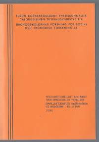 Yhteiskuntatieteelliset tutkimukset Turun korkeakouluissa 1990 / Turun Korkeakoulujen Yhteiskunnallistaloudellinen  Tutukimusyhdistys ry 1991