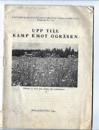 Upp till kamp emot ogräsen 1944