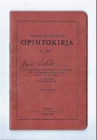 Karinainen Kyrö alakoulu opintokirja 1928 - 1933 - todistus