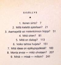 Kenen siirto? - esseitä ajattelusta, 1993.