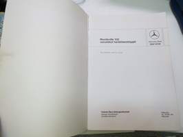 Mercedes-Benz - Moottorilla 102 varustetut henkilöautotyypit - ohjevihkonen huoltoa varten / service manual in finnish