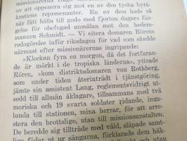 Tysk kultur i Afrika - Några blad ur kolonisationens historia -kirja esittelee saksalaisten siirtomaaherrojen julmia ja väkivaltaisia otteita alkuasukkaita