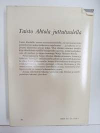 Taisto Ahtola juttutuulella