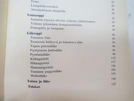 Teknisen fysiikan sovellutusesimerkkejä 1, ammattikouluille ja itseopiskelijoille - Ammattiedistämislaitoksen ammattikirjoja nr 56