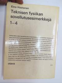 Teknisen fysiikan sovellutusesimerkkejä 1, ammattikouluille ja itseopiskelijoille - Ammattiedistämislaitoksen ammattikirjoja nr 56