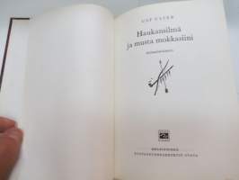 Haukansilmä ja musta mokkasiini (Haukansilmä-sarja nr 2) - intiaaniseikkailu -boy´s book, wild west