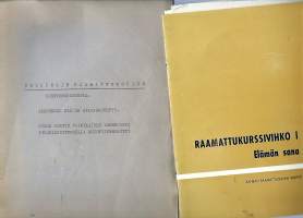 Raamattukoulun luentomoniste ja Raamattukurssivihko 1968