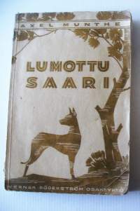 Lumottu saari : muistoja ja kuvitelmia / Axel Munthe ; suomentanut Tyyni Haapanen-Tallgren.