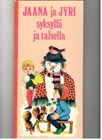 Jaana ja Jyri syksyllä ja talvella