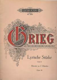 Classical Piano/Grieg - Lyrische Stucke (Lyric Pieces) - Op. 38 - Heft 2 - Edition Peters No. 2150/C. F. Peters. Leipzig, Germany / Kansi F.Baumgarten, del