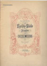 Klavier zu 2 Händen /Grieg - Lyrische Stucke (Lyric Pieces) - Op. 43 - Heft III - Edition Peters No. 2154/C. F. Peters. Leipzig, Germany