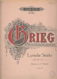 Edvard Grieg, Lyrische Stücke   Opus 65   Heft VII Nr. 1-3 , Edition Peters Nr. 2859a /  F.Baumgarten, del Lith Anst v C.G.Röder Leipzig