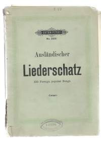 Ausländischer Liederschatz: Sammlung ausländ. VolksliederNide 2258 / Edition PetersToimittajaO. H. LangeKustantajaPeters, 1886Pituus116