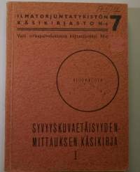 Ilmatorjuntatykistön käsikirjaston no 7 Syvyyskuvaetäisyydenmittauksen käsikirja