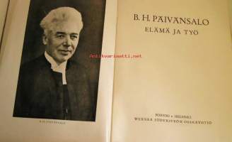 B.H.Päivänsalo elämä ja työ