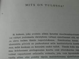 Mitä on tulossa