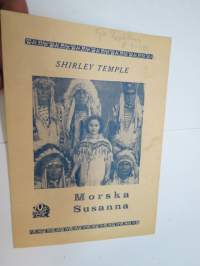 Reipas Susanna - Morska Susanna - Shirley Temple -elokuvan käsiohjelma vuodelta 1940 -movie program