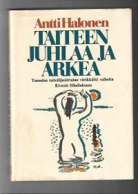 Taiteen juhlaa ja arkea - Tuusulan taiteilijasiirtolan värikkäitä vaiheita Kivestä Sibeliukseen