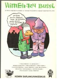 Viimeinen Bussi ja muita sarjakuvia Kemin 12. valtakunnallisesta sarjakuvakilpailuista 1993
