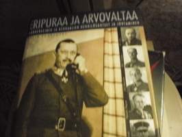 Eripuraa ja arvovaltaa - Mannerheimin ja kenraalien henkilösuhteet ja johtaminen