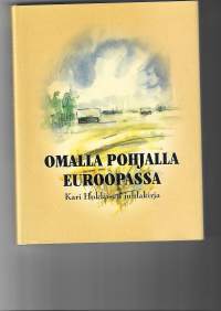 Omalla pohjalla euroopassa Kari Hokkasen juhlakirja