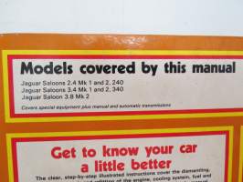 Jaguar Saloons Mk1, Mk2 240 &amp; 230 1955 to 1969, 2483 cc (154.5 cu in) 3442 cc (210 cu in), 3781 cc (231 cu in) Haynes Owners Workshop Manual -korjauskäsikirja
