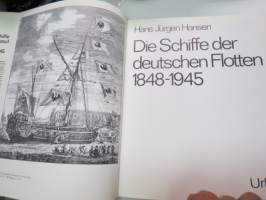 Die Schiffe der deutschen Flotten 1848-1945