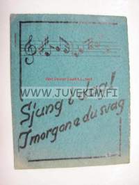 Sjung i Dag! I morgon e du svag