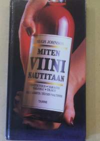 Miten viini nautitaan