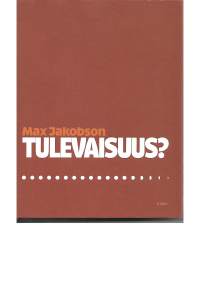 Tulevaisuus?