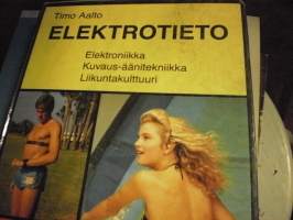 Elektrotieto. Elektroniikka, Kuvaus-äänitekniikka, Liikuntakulttuuri