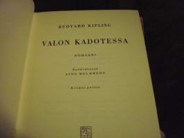 Valon kadotessa