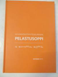 Hyvinvointiyhteiskunnan pelastusoppi - 16 murrettua myyttiä