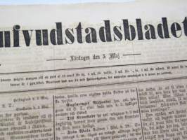 Hufvudstadsbladet Lördagen den 5 Maj 1866, innehåller bl.a följande artiklar / reklam / notiser; På börserna  råder stor panique, Herr Wohllebe - blinde