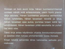 Oikotie ihmistuntemukseen - Miten opin tuntemaan ihmisiä ukomuodon ja eleiden perusteella