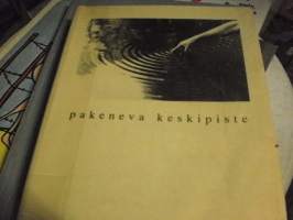 Pakeneva keskipiste : tutkielmia suomalaisesta taiteilijaromaanista. (Turun yliopisto. Taiteiden tutkimuksen laitos A 26)