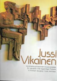 Jussi Vikainen - Varsinaissuomalainen kuvanveistäjä