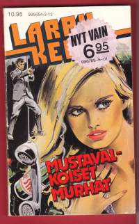 Larry Kent N:o 112, 1982 - Mustavalkoiset murhat