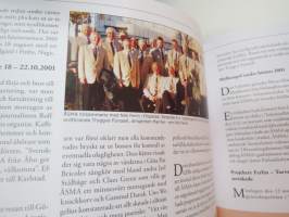 &quot;Sång, med glädje i ditt spår...&quot; Åbo Sångarbröder Musices Amantes 100 år 1908-2008