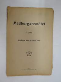 Medborgarmötet i Åbo - Söndagen den 26 Mars 1905 - De konstitutioneltsinnades stora möte i Åbo -political history