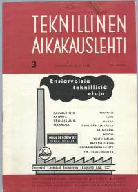 Teknillinen Aikakausilehti  1958  nr 3 / työllisyystehtävä, ohjukset, Suomen voimahuolto, Suomi ja Saarinen rakentavat,